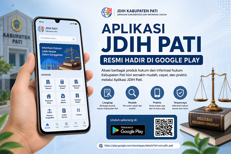 Aplikasi JDIH Pati Resmi Hadir di Google Play, Perluas Akses Informasi Hukum bagi Masyarakat